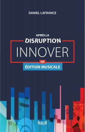 Aprs la distruption: innover en dition musicale