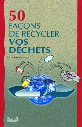50 faons de recycler vos dchets