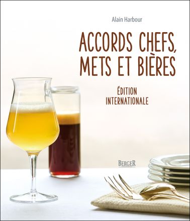 Accords chefs, mets et bires: dition internationale