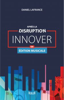 Aprs la disruption: innover en dition musicale