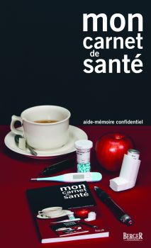 Mon carnet de sant : aide-mmoire confidentiel